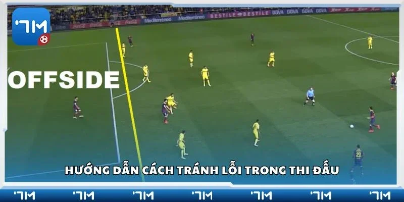 Hướng dẫn cách tránh lỗi trong thi đấu