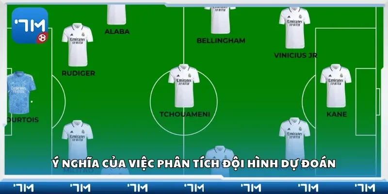 Ý nghĩa của việc phân tích đội hình dự đoán