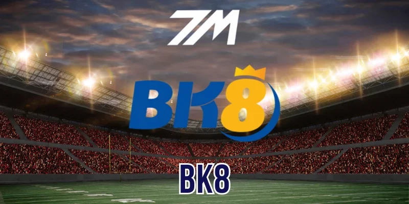 Bk8 - Sân Chơi Cập Nhật Tỷ Lệ Kèo Thể Thao Xanh Chín