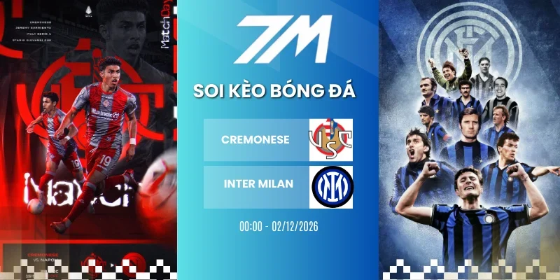 Kèo Bóng Đá Cremonese Vs Inter Milan Hôm Nay Ngày 02/12/2026 - Serie A