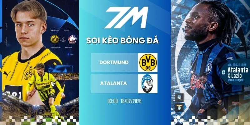 Kèo bóng đá Borussia Dortmund vs Atalanta hôm nay ngày 18/02/2026 - Cup C1
