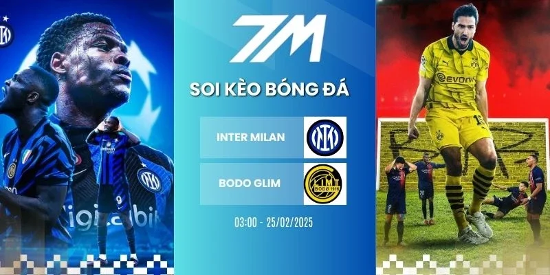 Kèo nhà cái Inter Milan vs Bodo Glimt ngày 25/02/2026 - Cup C1