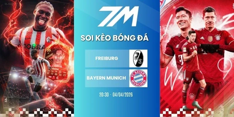 Kèo nhà cái Freiburg vs Bayern Munich hôm nay ngày 04/04/2026 - Bundesliga