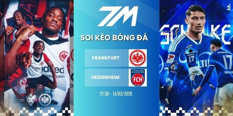 Tỷ lệ kèo Frankfurt vs Heidenheim hôm nay ngày 14/03/2026 - Bundesliga