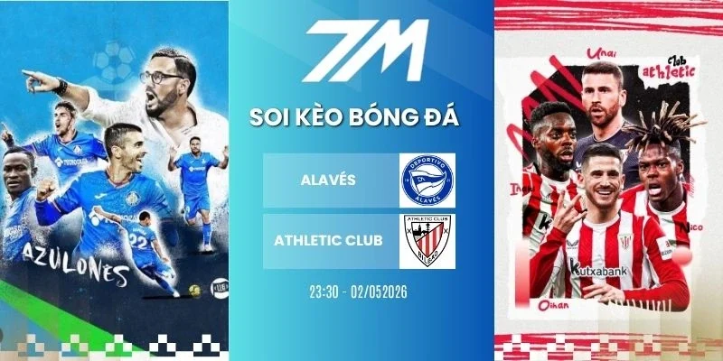 Kèo bóng đá Alavés vs Athletic Club hôm nay ngày 02/05/2026 - La Liga