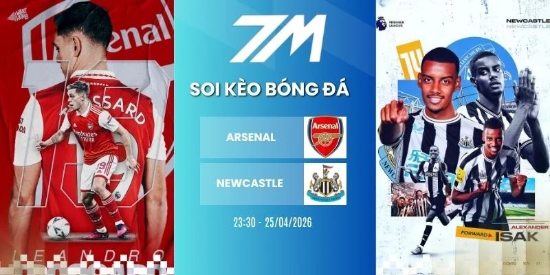 Kèo bóng đá Arsenal vs Newcastle hôm nay ngày 25/04/2026 - NHA