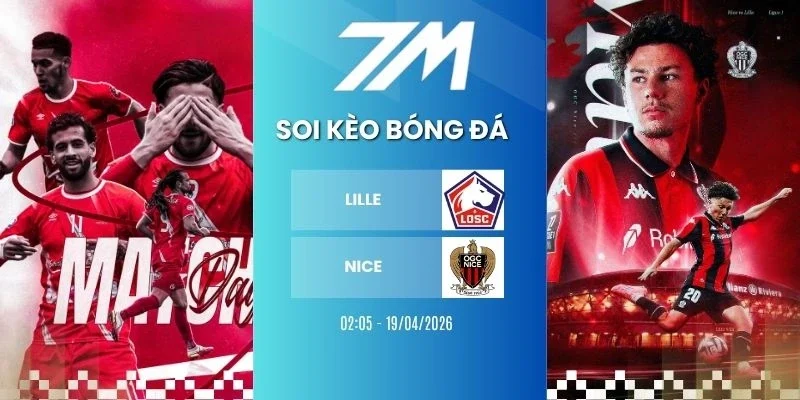 Kèo bóng đá Lille vs Nice hôm nay ngày 19/04/2026 - Ligue 1