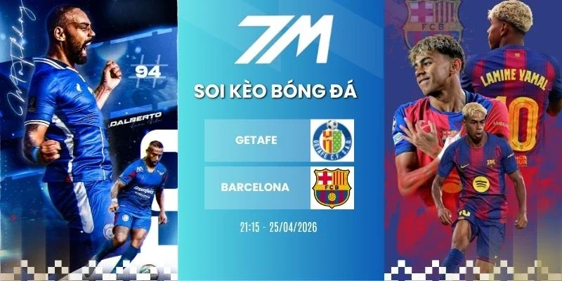 Tỷ lệ kèo Getafe vs Barcelona hôm nay ngày 25/04/2026 - La Liga