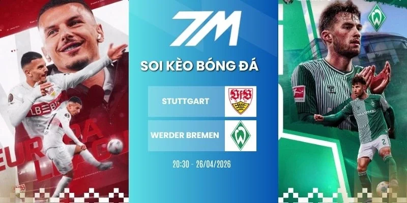 Tỷ lệ kèo Stuttgart vs Werder Bremen hôm nay ngày 26/04/2026 - Bundesliga
